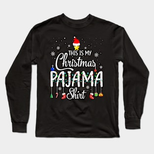 This Is My Christmas Pajama Xmas Lights Funny Holiday Long Sleeve T-Shirt